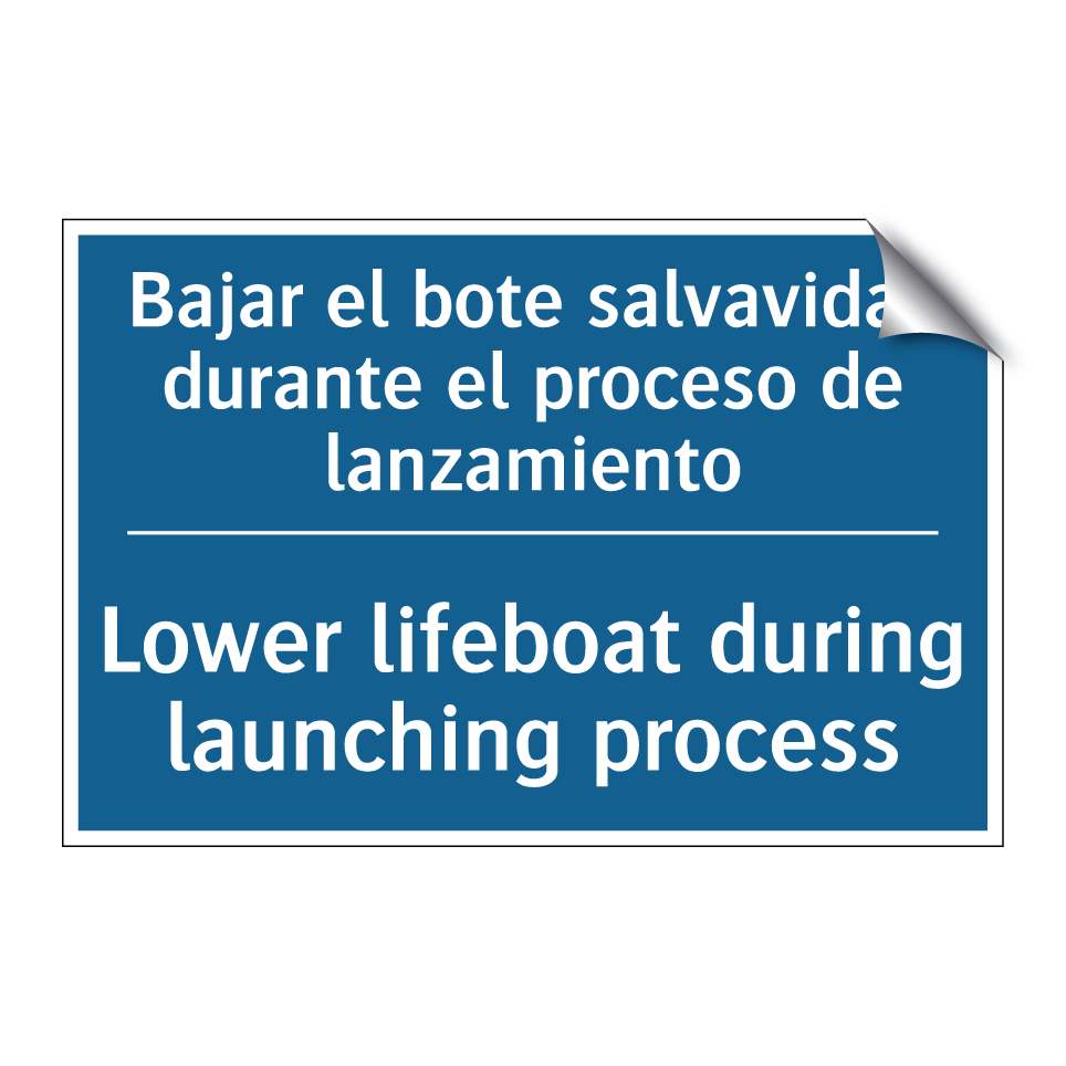 Bajar el bote salvavidas durante  /.../ - Lower lifeboat during launching  /.../