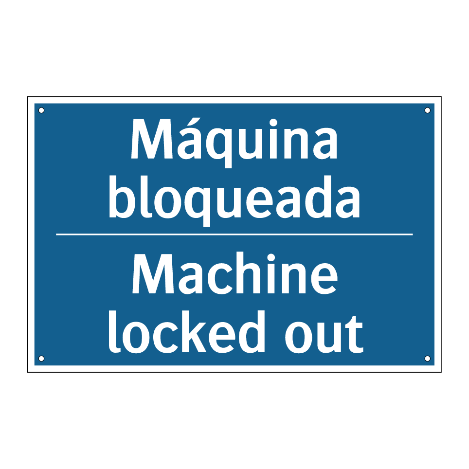 Máquina bloqueada - Machine locked out