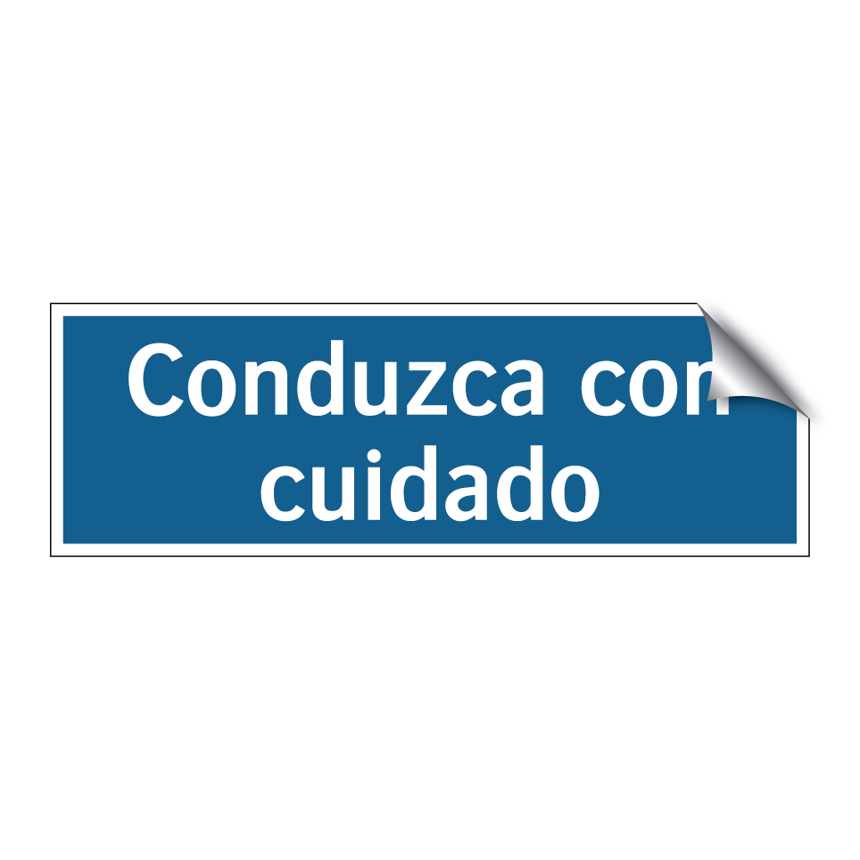 Conduzca con cuidado