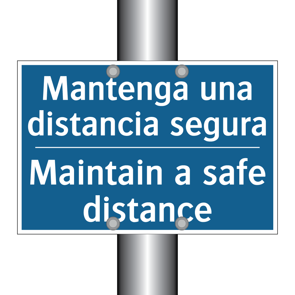 Mantenga una distancia segura - Maintain a safe distance