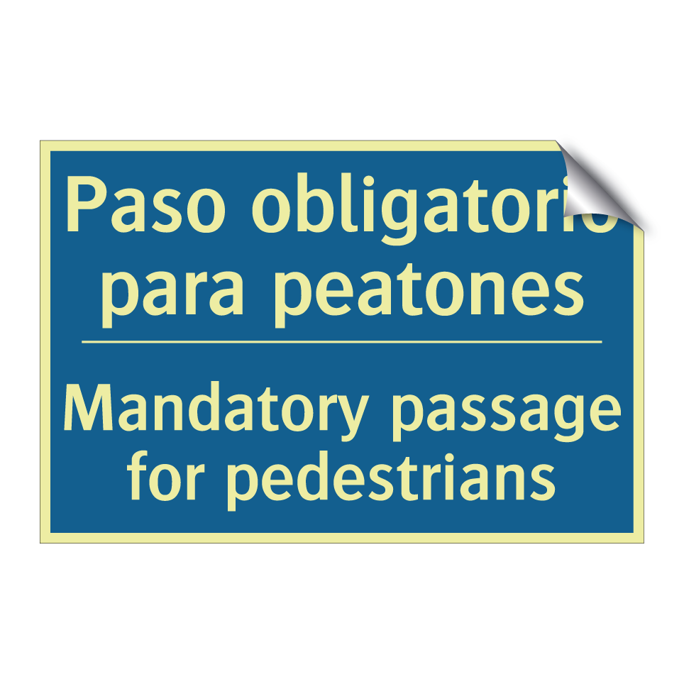 Paso obligatorio para peatones - Mandatory passage for pedestrians /.../