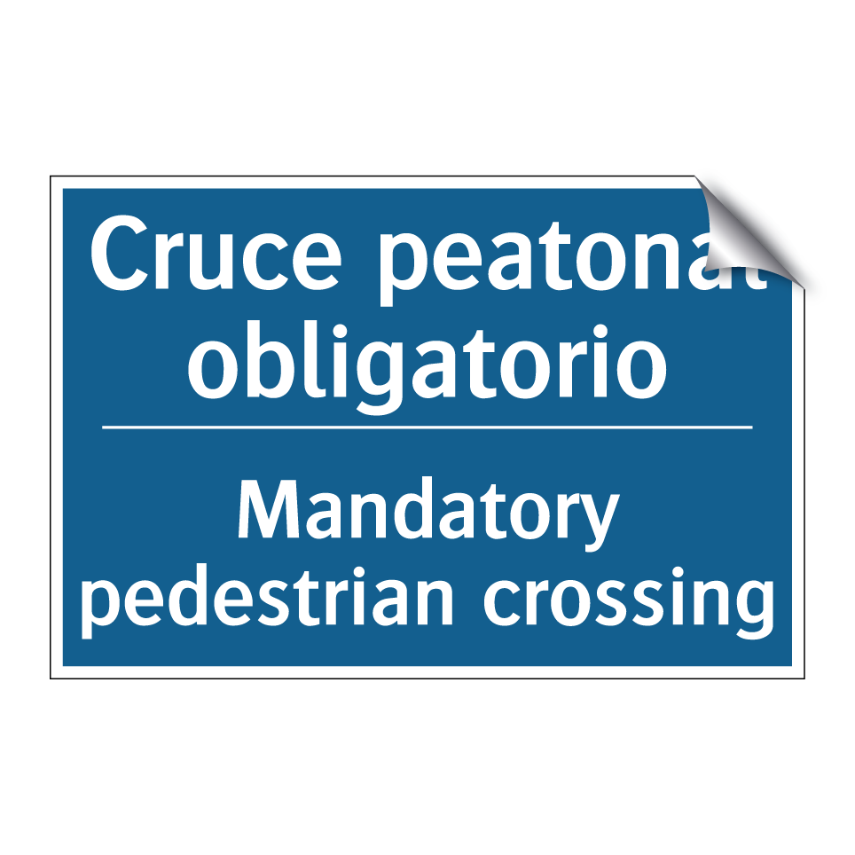 Cruce peatonal obligatorio - Mandatory pedestrian crossing