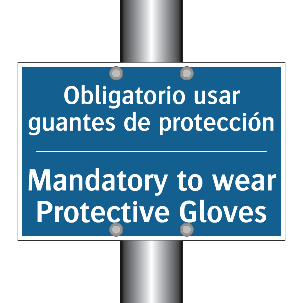 Obligatorio usar guantes de protección /.../ - Mandatory to wear Protective Gloves /.../