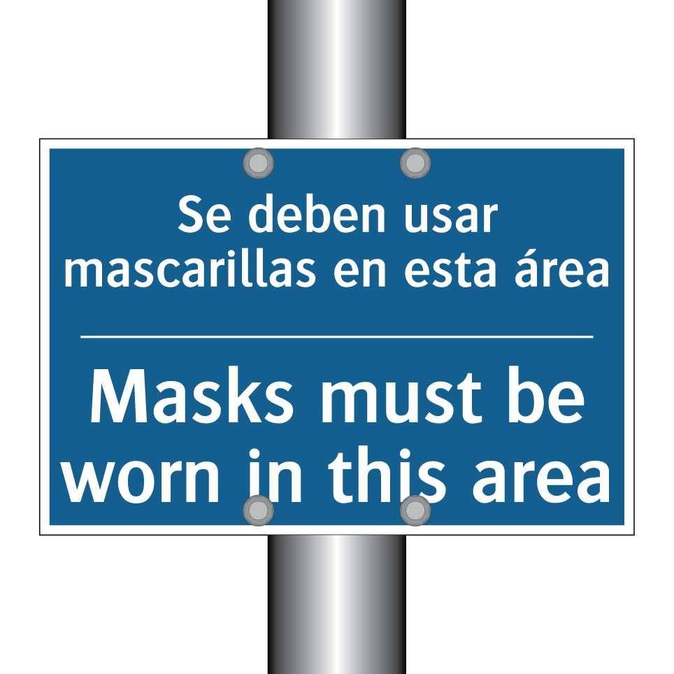 Se deben usar mascarillas en esta  /.../ - Masks must be worn in this area /.../