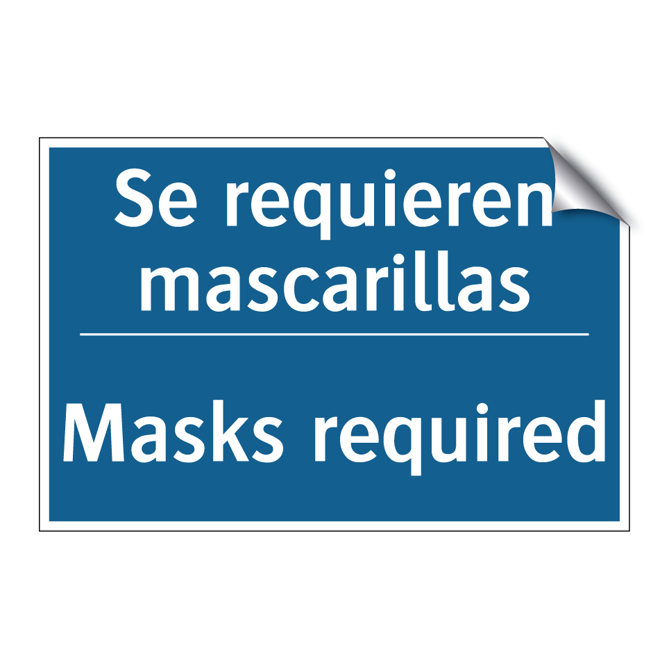 Se requieren mascarillas - Masks required