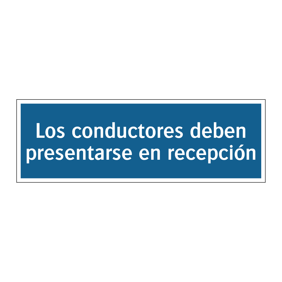 Los conductores deben presentarse en recepción