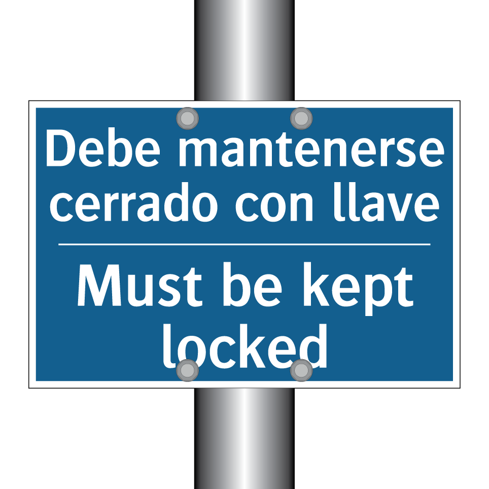 Debe mantenerse cerrado con llave /.../ - Must be kept locked