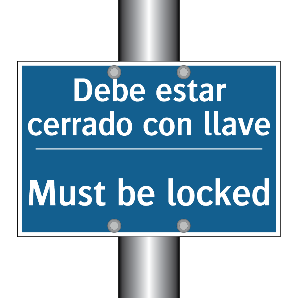 Debe estar cerrado con llave - Must be locked
