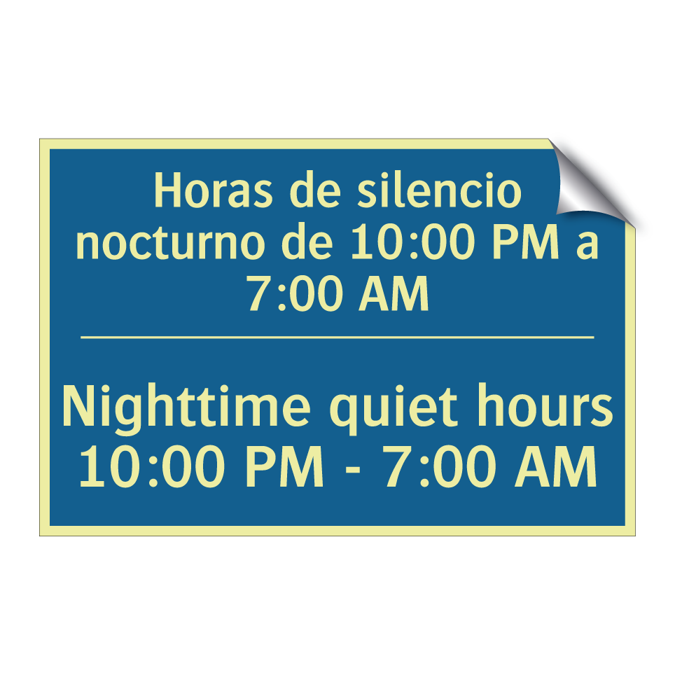 Horas de silencio nocturno de  /.../ - Nighttime quiet hours 10:00 PM  /.../