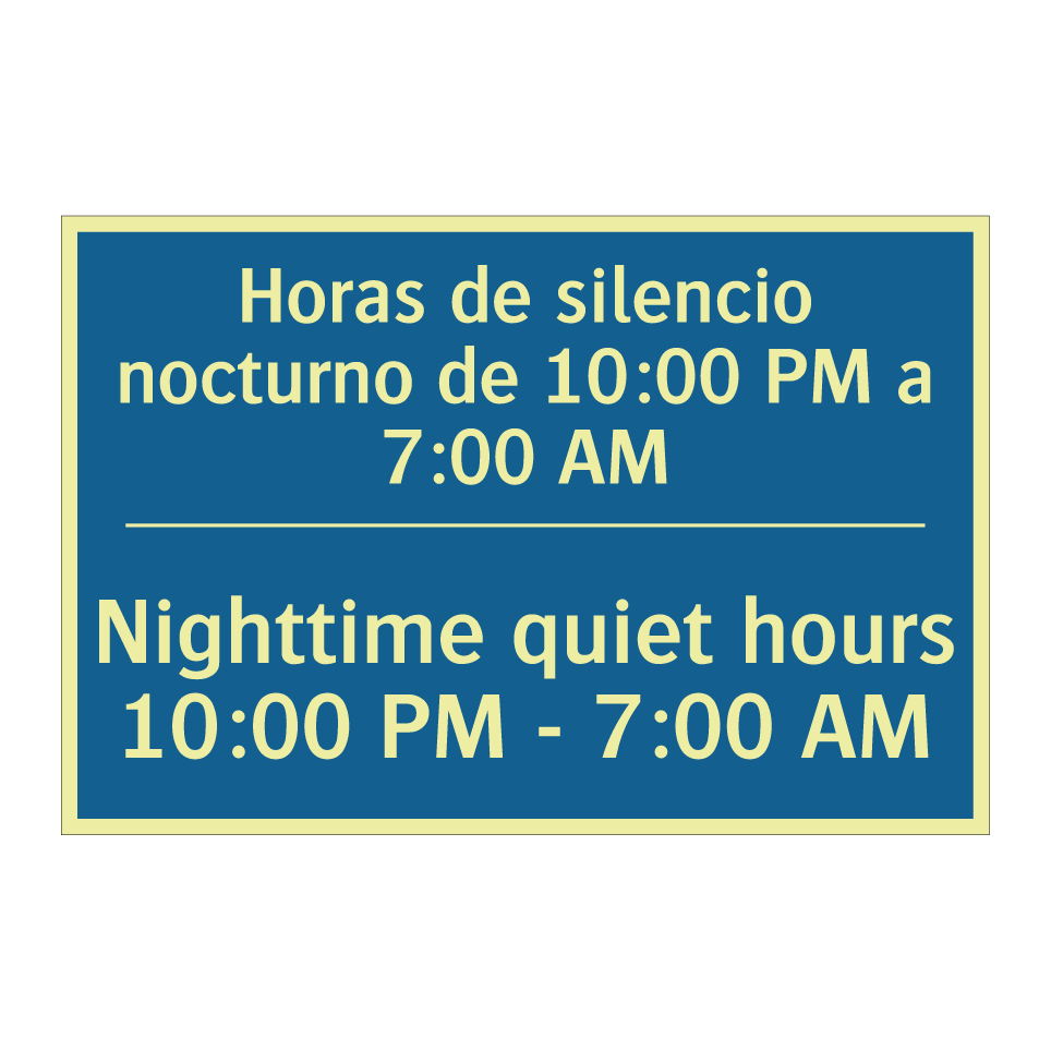 Horas de silencio nocturno de  /.../ - Nighttime quiet hours 10:00 PM  /.../