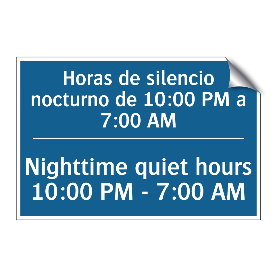 Horas de silencio nocturno de  /.../ - Nighttime quiet hours 10:00 PM  /.../