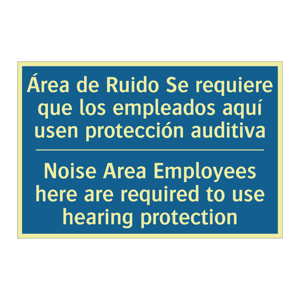 Área de Ruido Se requiere que  /.../ - Noise Area Employees here are  /.../