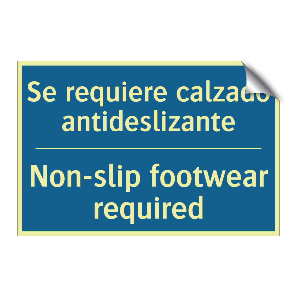 Se requiere calzado antideslizante /.../ - Non-slip footwear required
