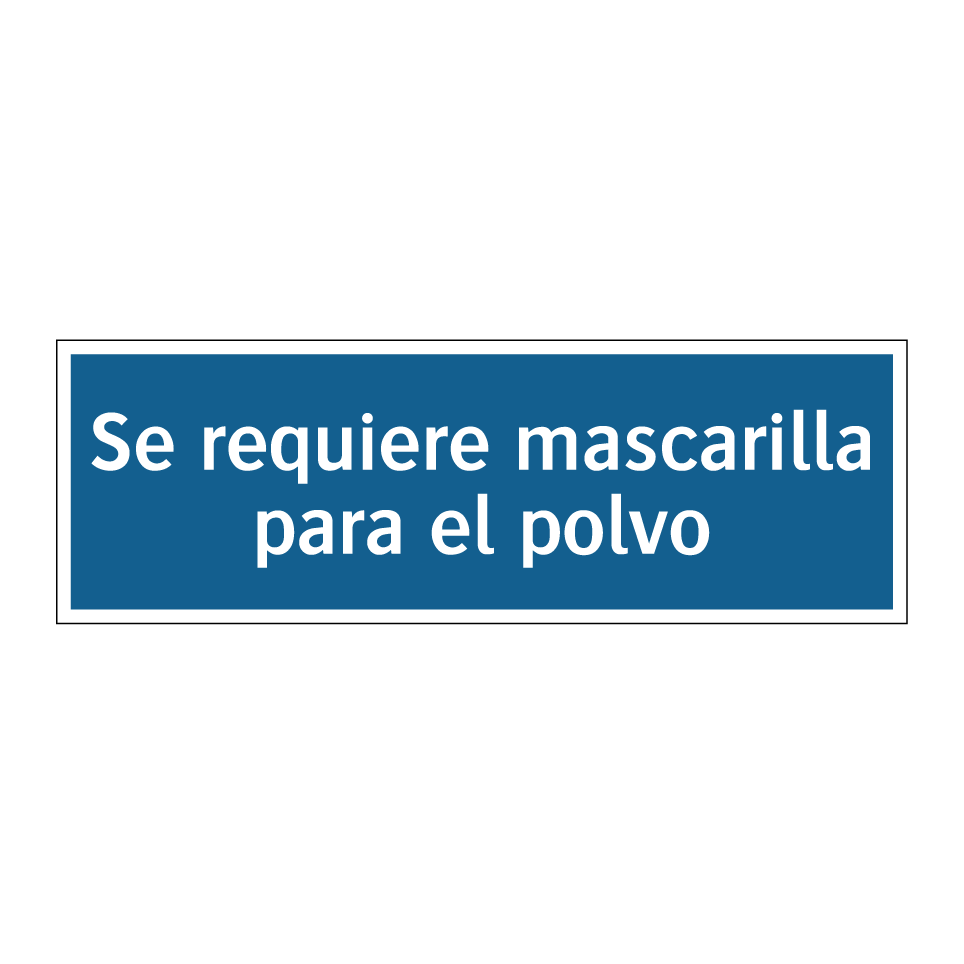 Se requiere mascarilla para el polvo