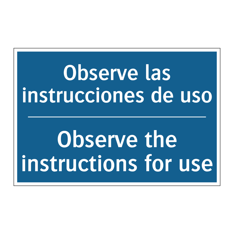 Observe las instrucciones de uso /.../ - Observe the instructions for use /.../