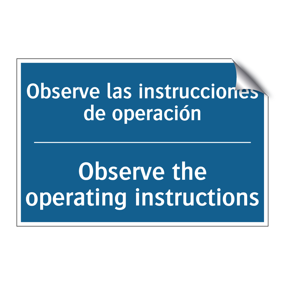 Observe las instrucciones de operación /.../ - Observe the operating instructions /.../