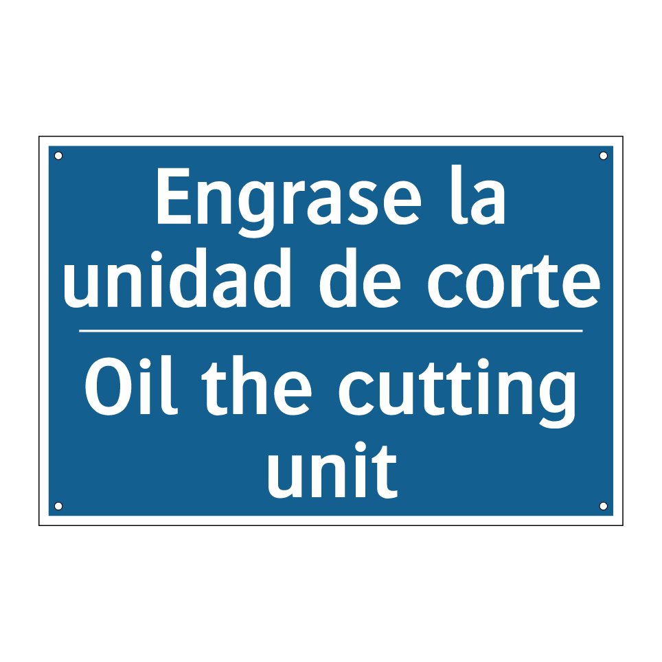 Engrase la unidad de corte - Oil the cutting unit