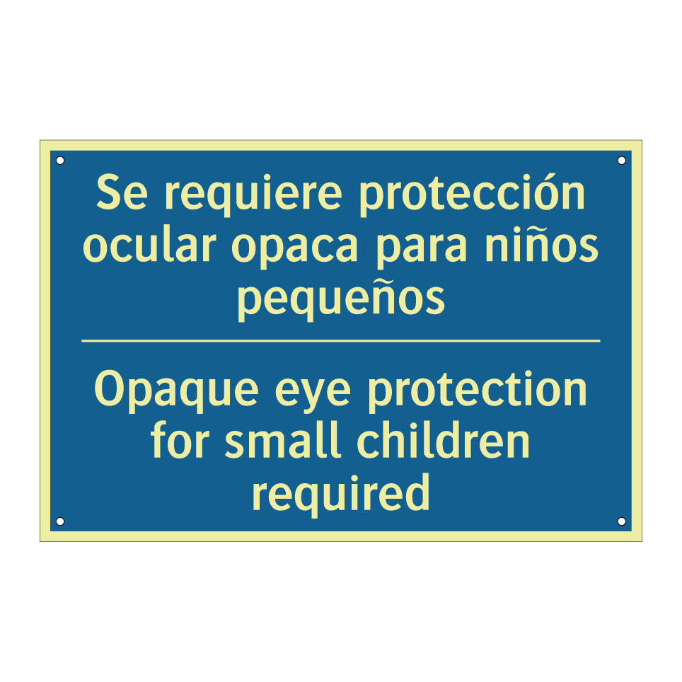 Se requiere protección ocular  /.../ - Opaque eye protection for small  /.../