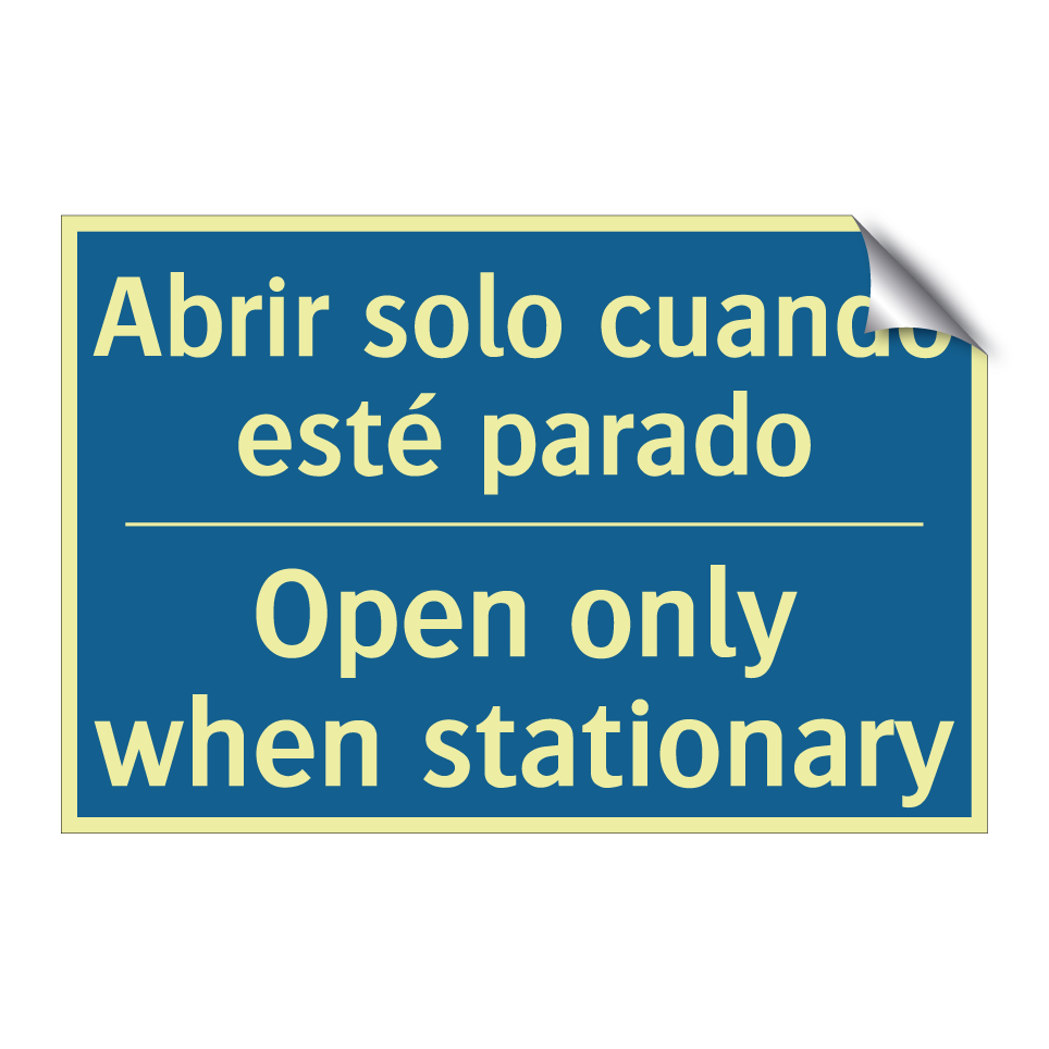 Abrir solo cuando esté parado - Open only when stationary