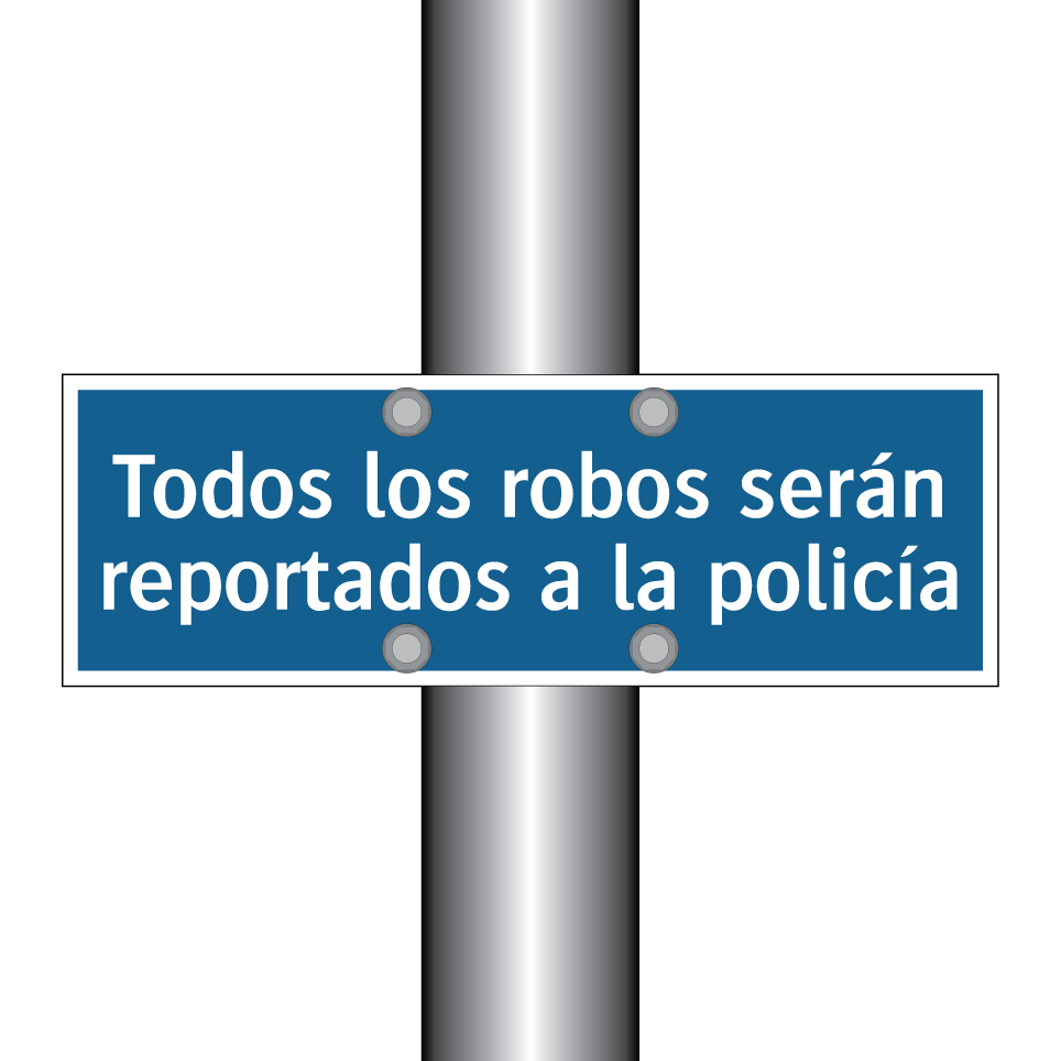 Todos los robos serán reportados a la policía