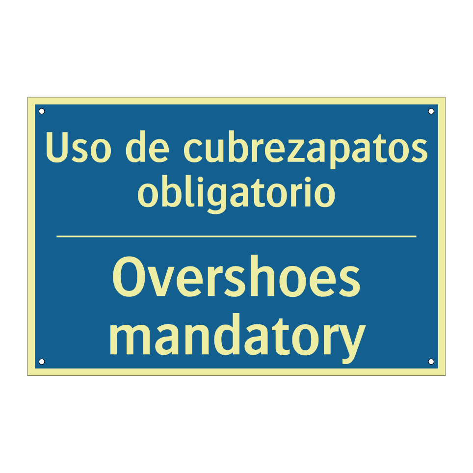 Uso de cubrezapatos obligatorio /.../ - Overshoes mandatory