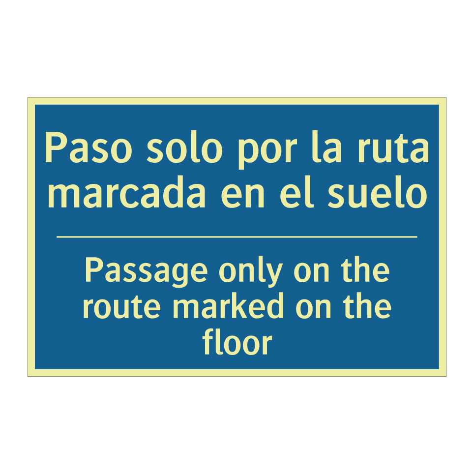 Paso solo por la ruta marcada  /.../ - Passage only on the route marked  /.../