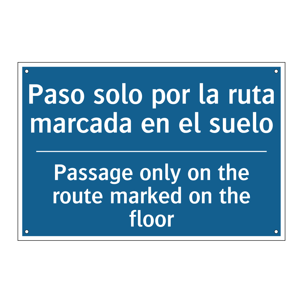 Paso solo por la ruta marcada  /.../ - Passage only on the route marked  /.../