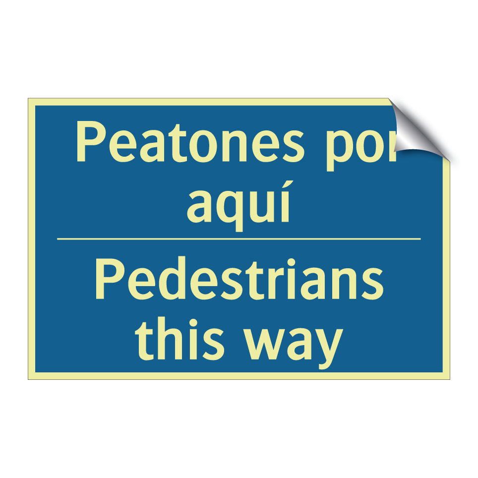Peatones por aquí - Pedestrians this way