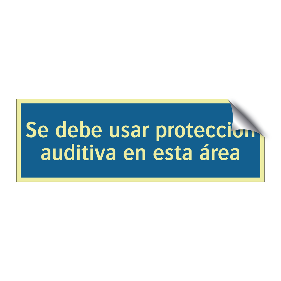 Se debe usar protección auditiva en esta área