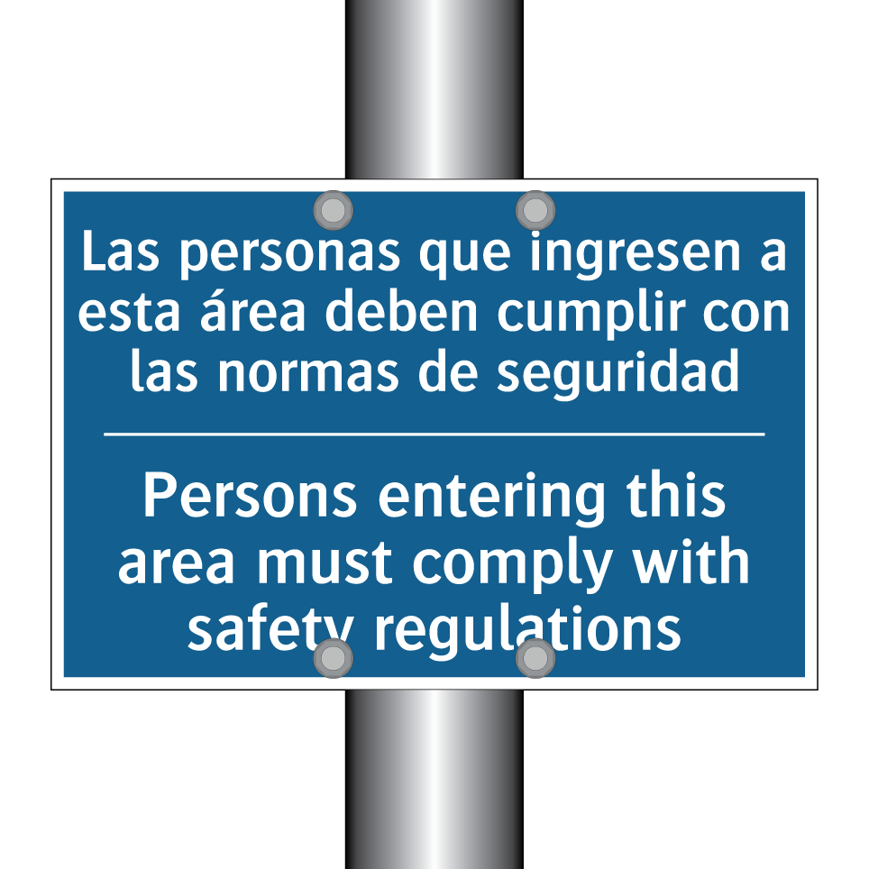 Las personas que ingresen a esta  /.../ - Persons entering this area must  /.../