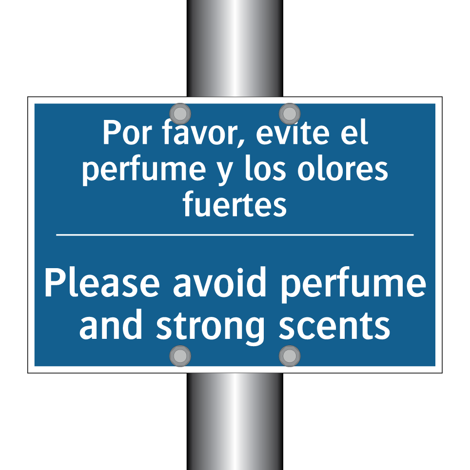 Por favor, evite el perfume y  /.../ - Please avoid perfume and strong  /.../