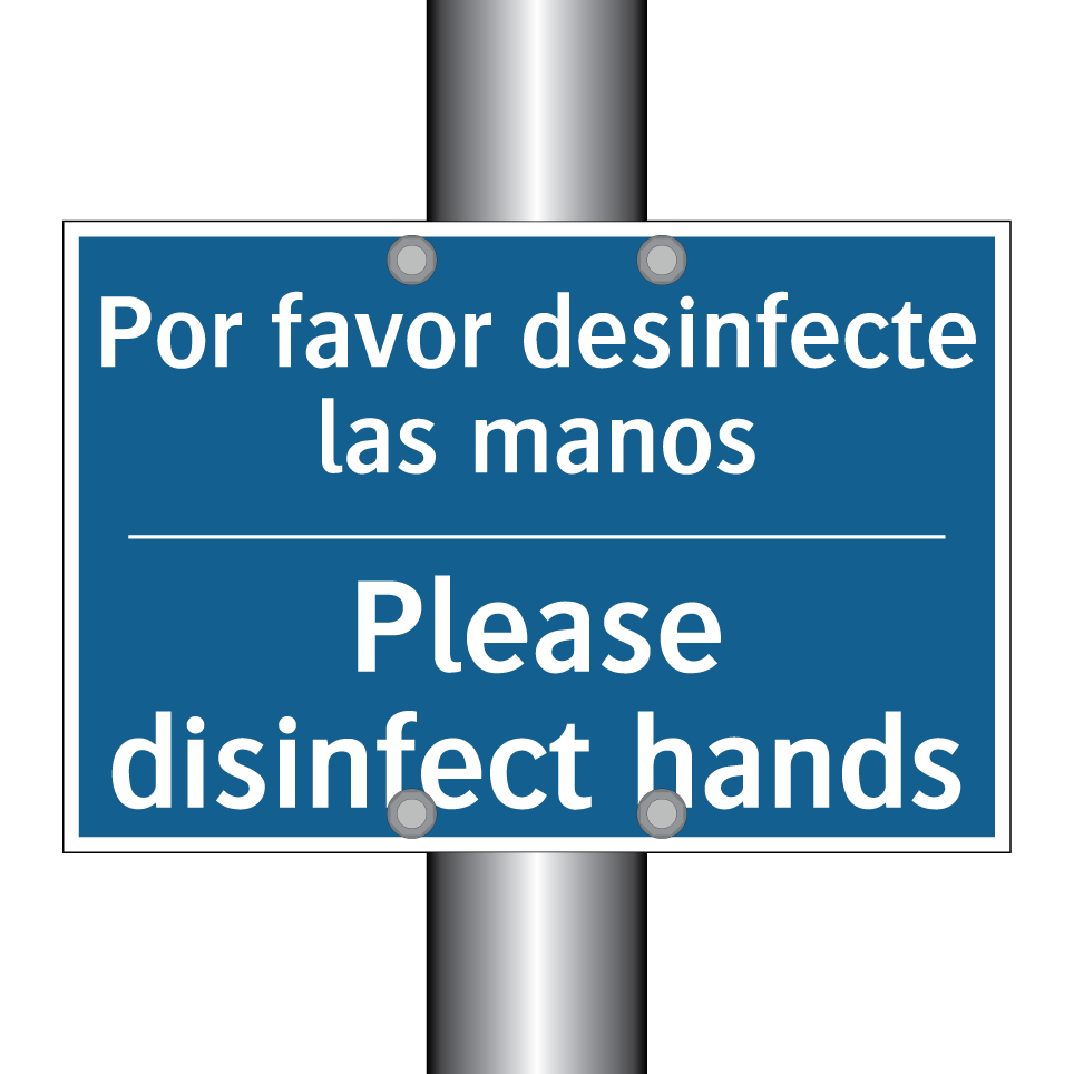 Por favor desinfecte las manos - Please disinfect hands