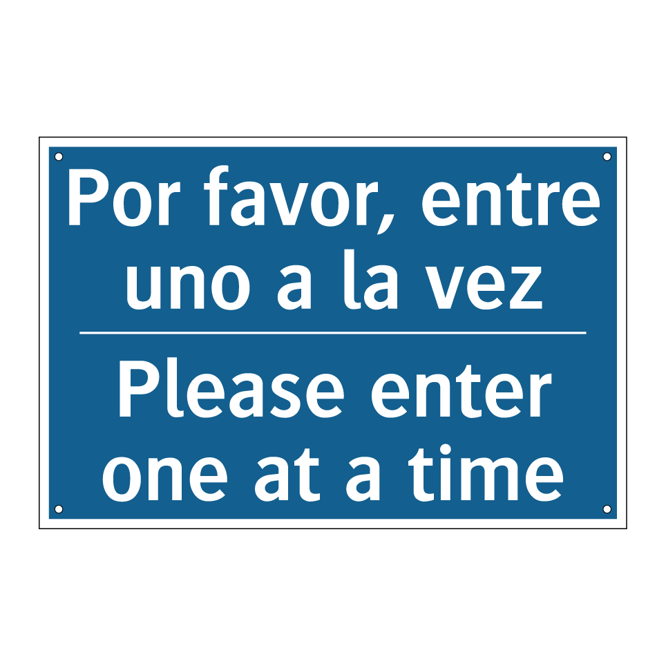 Por favor, entre uno a la vez - Please enter one at a time