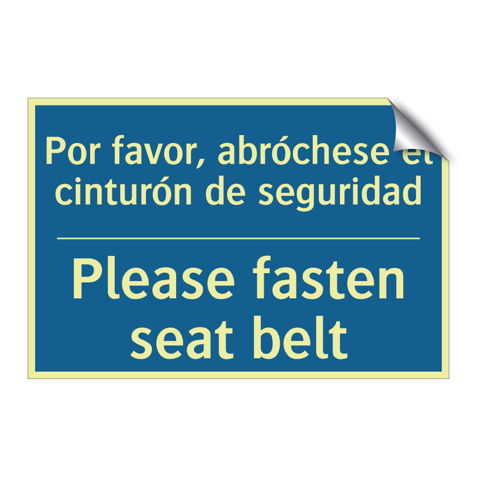 Por favor, abróchese el cinturón  /.../ - Please fasten seat belt