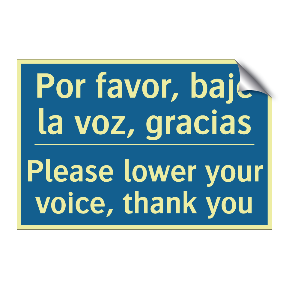 Por favor, baje la voz, gracias /.../ - Please lower your voice, thank  /.../