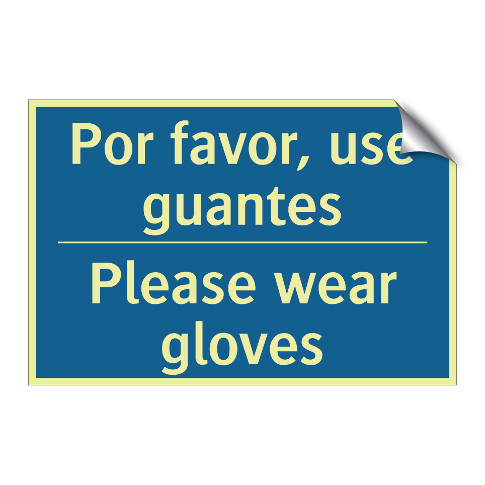 Por favor, use guantes - Please wear gloves