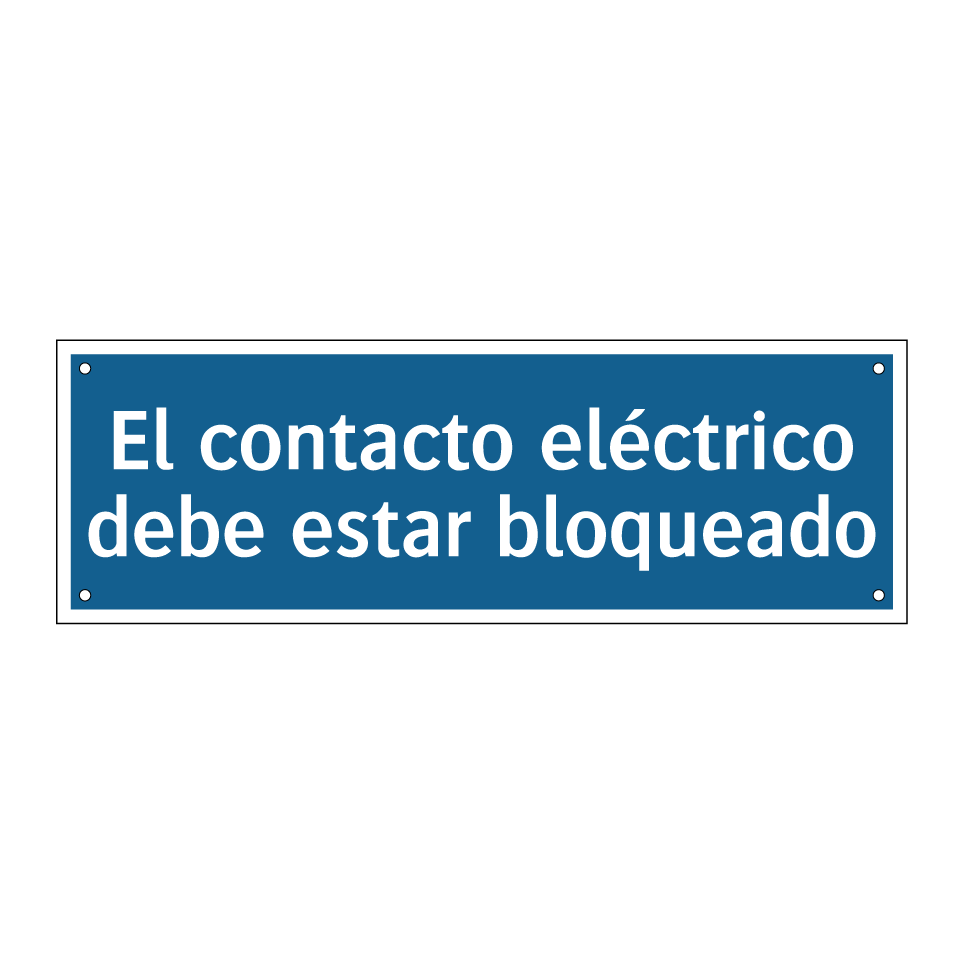 El contacto eléctrico debe estar bloqueado