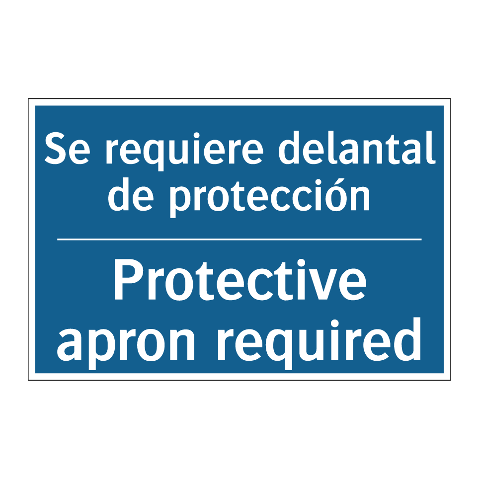 Se requiere delantal de protección /.../ - Protective apron required