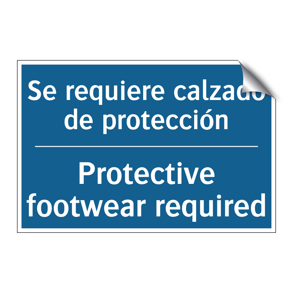 Se requiere calzado de protección /.../ - Protective footwear required