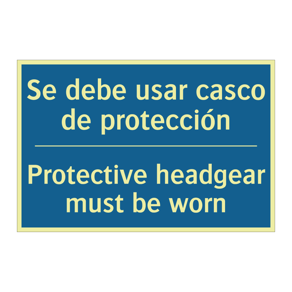 Se debe usar casco de protección /.../ - Protective headgear must be worn /.../