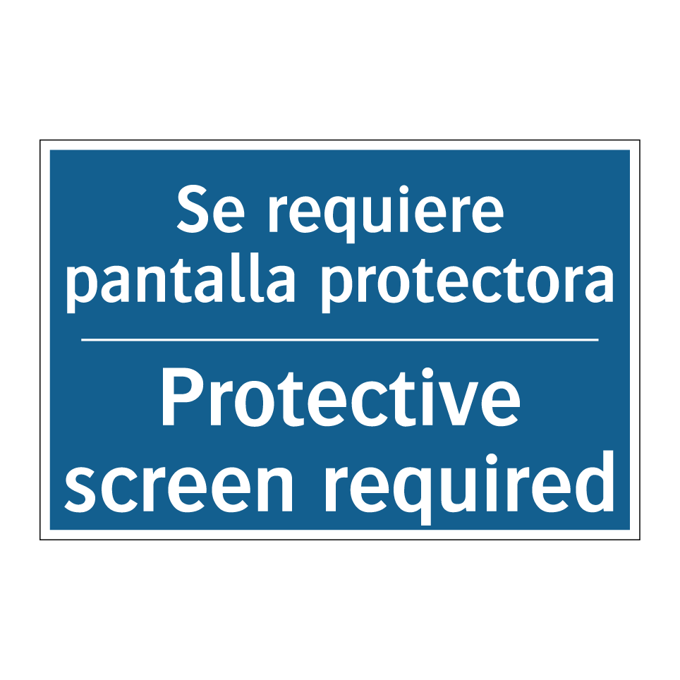 Se requiere pantalla protectora /.../ - Protective screen required