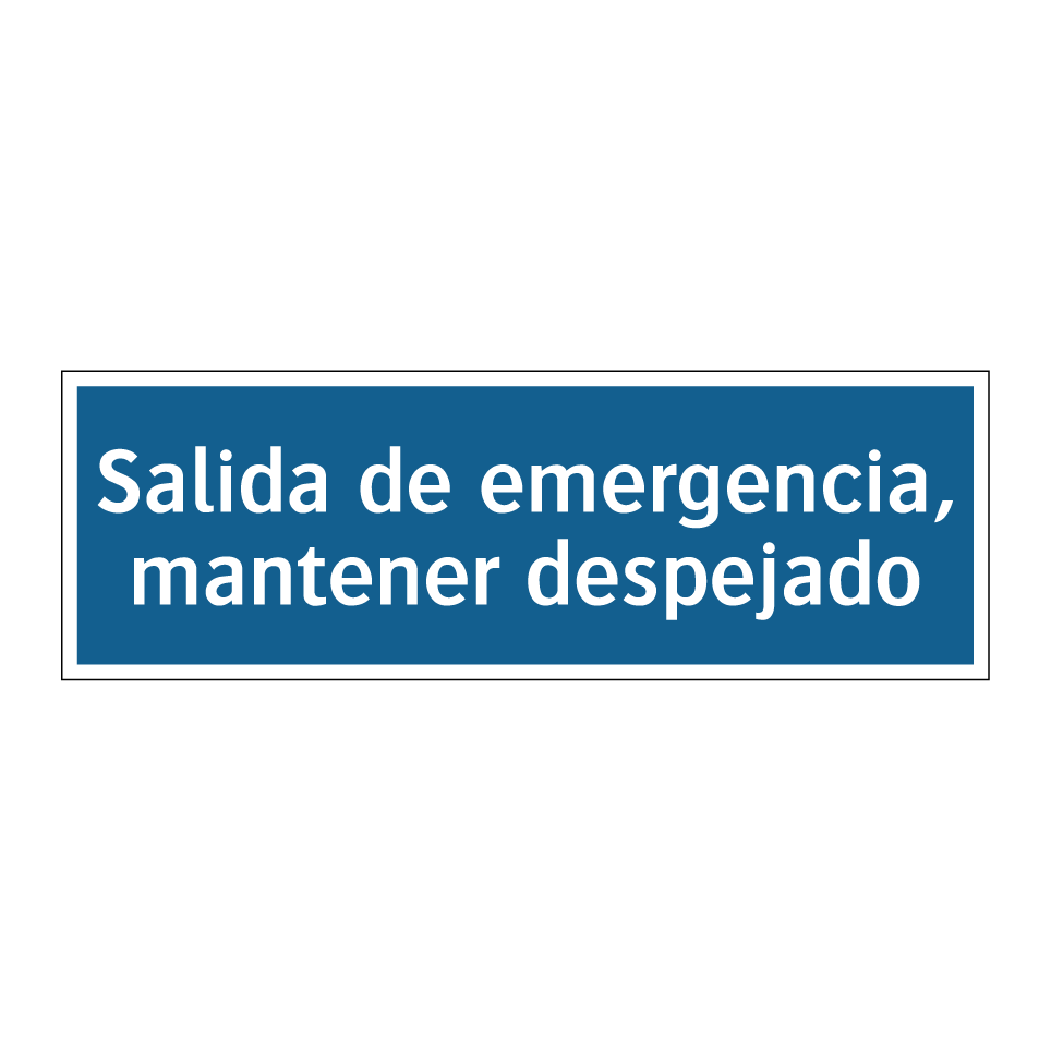 Salida de emergencia, mantener despejado