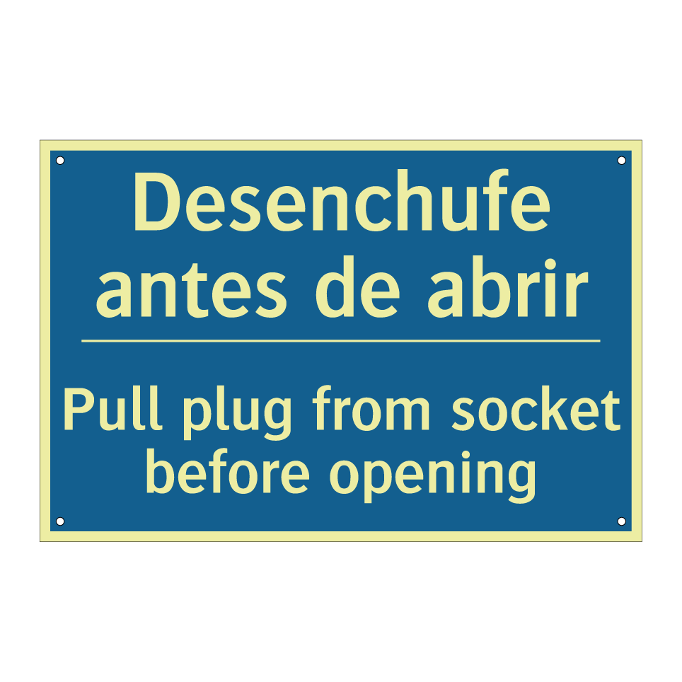 Desenchufe antes de abrir - Pull plug from socket before opening /.../