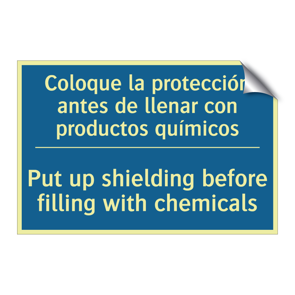 Coloque la protección antes de  /.../ - Put up shielding before filling  /.../