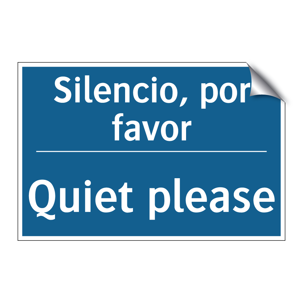 Silencio, por favor - Quiet please