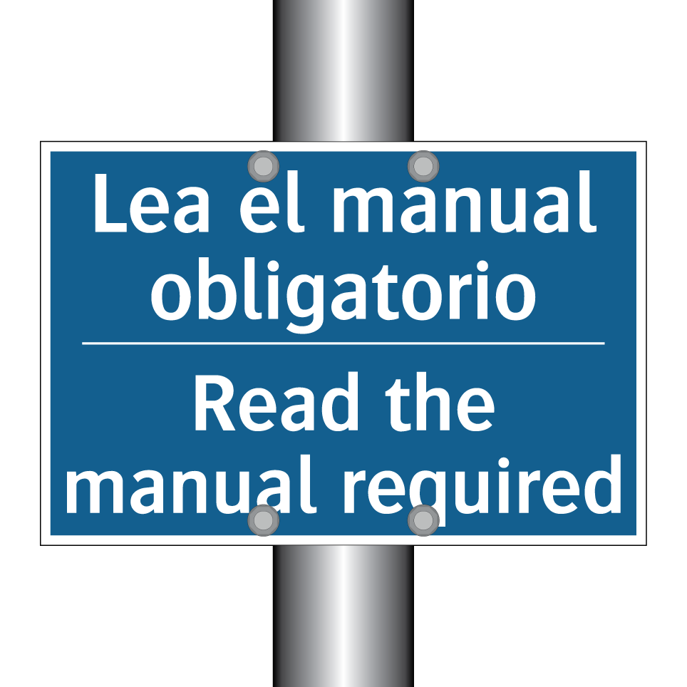 Lea el manual obligatorio - Read the manual required