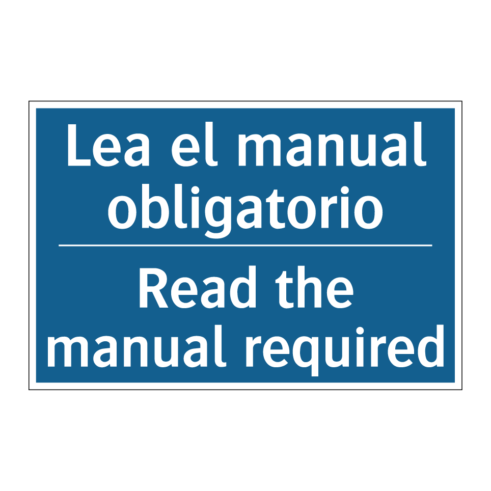 Lea el manual obligatorio - Read the manual required