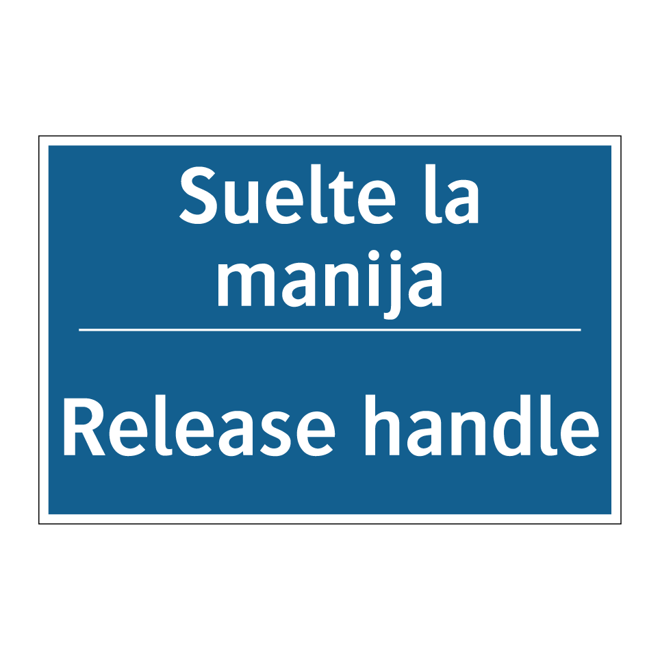 Suelte la manija - Release handle