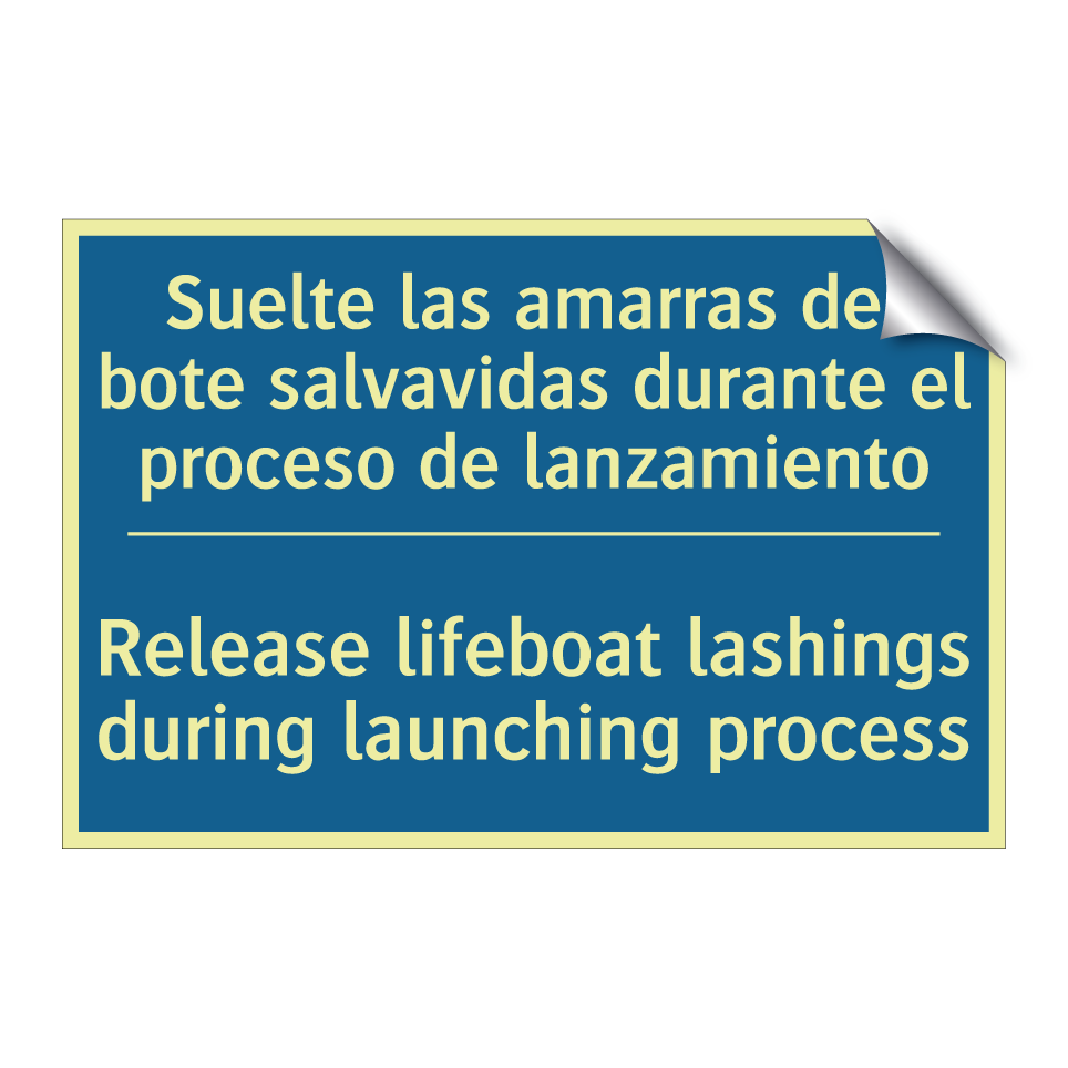 Suelte las amarras del bote salvavidas  /.../ - Release lifeboat lashings during  /.../