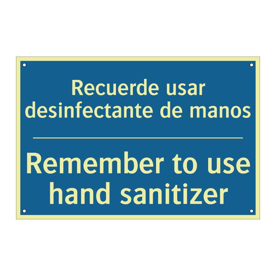 Recuerde usar desinfectante de  /.../ - Remember to use hand sanitizer